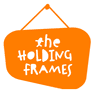 The Holding Frames